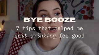 7 helpful tips on getting sober  how I stopped drinking alcohol [upl. by Icrad]