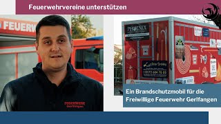 Ein Brandschutzmobil für die Freiwillige Feuerwehr Gerlfangen phoenixhilft [upl. by Eirrok]