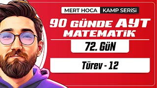 90 Günde AYT Matematik Kampı  72Gün  Tek Video  Türev12  2024  merthoca [upl. by Acirema]