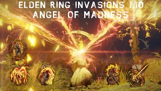 Elden Ring PvP Invasions 110  Frenzied Flame Incantations Angel of Madness Build [upl. by Fabe]