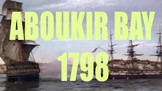 Battle of Aboukir Bay [upl. by Ynoffit10]