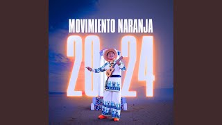 Movimiento Naranja 2024 [upl. by Initirb]