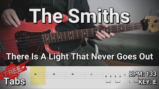 The Smiths  There Is A Light That Never Goes Out Bass Cover Tabs [upl. by Anifled255]