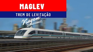 MAGLEV O TREM de LEVITAÇÃO  SHANGAI  MAGLEV the levitation train 🇨🇳 [upl. by Tabber]