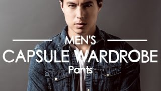 How To Build A Mens CAPSULE WARDROBE  Part 3 of 6  Pants [upl. by Brout]