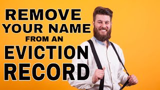 REMOVE YOUR NAME from an EVICTION RECORD [upl. by Armillas]