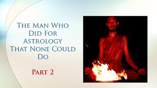 Secrets of Ayanamsa  The Man Who Did For Astrology That None Could Do  Part 2 [upl. by Anibor306]