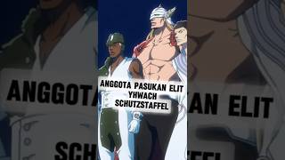 Schutzstaffel Pasukan Elit Yhwach  yhwach bleachanime anime animebleach quincy [upl. by Assir255]