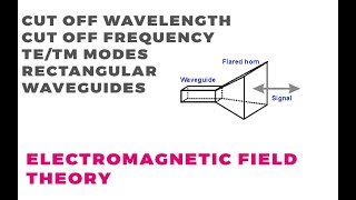 Cutoff Wavelength and Cut off Frequency  TE and TM Modes  Rectangular Waveguides [upl. by Enilra]