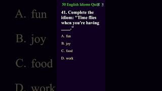 50 Popular Idioms Quiz part14 english idiomsquiz idioms quiztest [upl. by Harriett716]