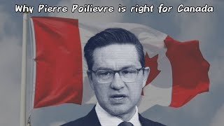 Why Pierre Poilievre is right for Canada 🇨🇦 canada [upl. by Sirahs420]