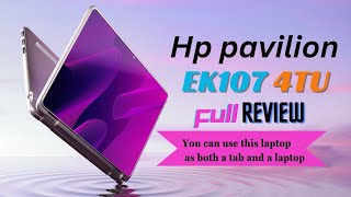 Hp pavilion x360° Ek1074tu 2 in 1 convertible laptop unboxing full review [upl. by Cody823]