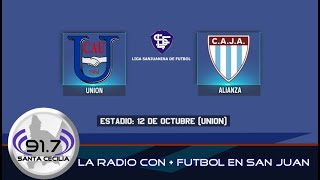 LIGA SANJUANINA DE FUTBOL UNION Vs ALIANZA [upl. by Roath]