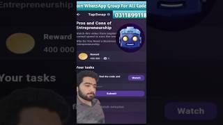 Pros and cons of Entrepreneurship Tapswap Code  Tapswap Code Todayyoutubeshorts tapswap mrsaif [upl. by Idzik]