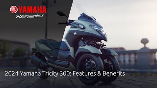 2024 Yamaha Tricity 300 Features amp Benefits [upl. by Lawlor316]