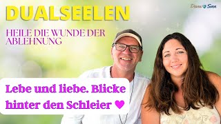 Dualseelen  Heile die Wunde der Ablehnung um zu lieben und geliebt zu werden❤️️ [upl. by Reece]