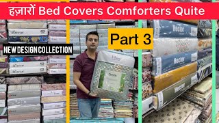 Bedsheet Dohar Comforter Latest Collection 2023 Part 2 🔥From Kunal Furnishing Chandni Chowk ✅ Part 3 [upl. by Sumedocin]