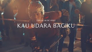 NOAH  Kau Udara Bagiku Official Music Video [upl. by Wilda]