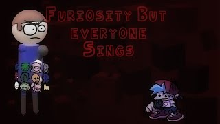 Furiosity But Everyone sings REMAKE [upl. by Ballard]