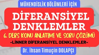 Diferansiyel Denklemler 6 Ders § Konu Anlatımı ve Soru Çözümü § Dr İhsan Timuçin DOLAPÇI [upl. by Ailecec]