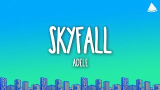 Adele  Skyfall Lyrics [upl. by Freyah470]