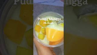 PUDING MANGGA VLA VANILA quotmumpung musim mangga🤭 [upl. by Nerahs101]