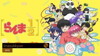 Ranma ½ 2024 Opening Full  Iinazukkyun  ano Lyrics CC [upl. by Annail]