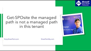 Get SPOsite the managed path is not a managed path in this tenant [upl. by Asenab]