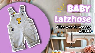 Perfekte Baby Latzhose Nähen ohne Stress  mach mit [upl. by Litsyrk]