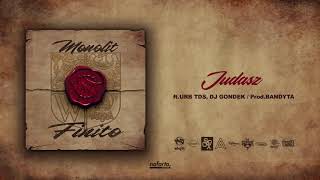 4 MONOLIT  JUDASZ  FEAT URB TDS DJ GONDEK PROD BANDYTA [upl. by Petronia9]