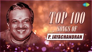 Top 100 Songs of P Jayachandran  Manjilayil Mungi Thurthi  Chandanathil  Ramsanile Chandrikayo [upl. by Abih686]