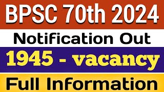 BPSC 70th notification 2024  full notification 70th BPSC  combined competitive exam [upl. by Demodena244]