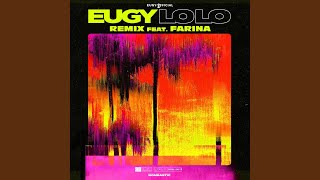 LoLo Remix feat Farina [upl. by Irami]