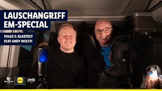 Lauschangriff EMSpecial  5 Folge  Klartext feat Andy Wolff [upl. by Okimik]