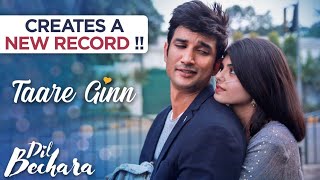 Dil Bechara Movie Creates History  Trailer Makes A New Record  Taare Ginn Song Details [upl. by Ana]