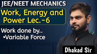 WPE 06  Work done by Variable Force NEET jee jeemains [upl. by Aramac]