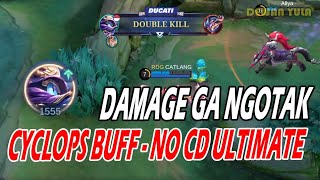 Cyclops Buff No Coldown Plus Damage Ga Ngotak  Auto Bar Bar Mobile Legends [upl. by Gurtner]