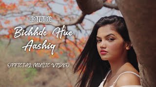 quotBICHHDE HUE AASHIQquot OFFICIAL MUSIC VIDEO  Hritik  HRIVIBE [upl. by Iinden738]