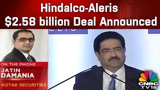 Breaking News  HindalcoAleris Deal Announced 258 billion Deal  CNBC TV18 [upl. by Scheider]