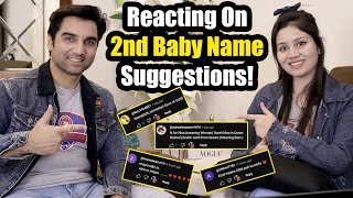 Reacting On 2nd Babys Name Suggestions From Fans😍 1000 Names Suggested🥰 Nomeej [upl. by Wolfy]