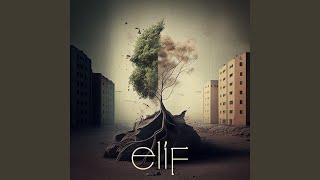 Elif [upl. by Jewell]