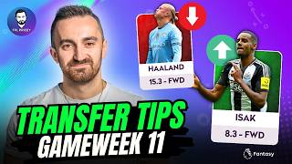 GW11 FPL TRANSFER TIPS  Is Haalands time up ⏰  Fantasy Premier League 2425 [upl. by Anneuq]