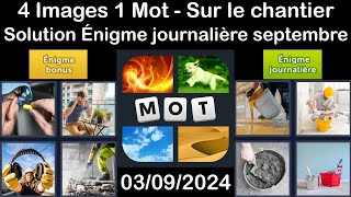 4 Images 1 Mot  Sur le chantier  03092024  Solution Énigme Journalière  septembre 2024 [upl. by Llerrat]