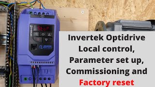 Invertek Optidrive E2E3 local control parameter set up commissioning and factory reset English [upl. by Hulen]