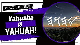 Yahusha is YAHUAH [upl. by Sorgalim]