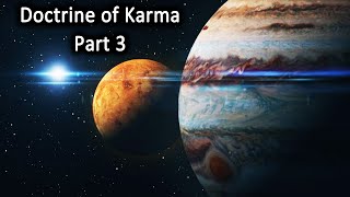 Doctrine of Karma  Part 3 Sanchita Prarabdha amp Kriyamana Karma [upl. by Austen]