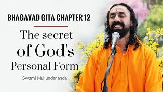 Bhagavad Gita Chapter 12  Part 3  The secret of Gods personal form  Swami Mukundananda [upl. by Truman]