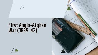 First AngloAfghan War 1839–42 aboutthingsandstuff [upl. by Elletnahc241]