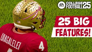 25 Biggest Features Added to College Football 25 [upl. by Melleta]