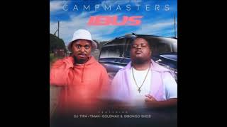 CampMasters – iBus Official Audio ft TMan DJ Tira Goldmax amp Siboniso Shozi [upl. by Audley668]